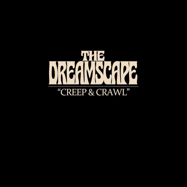 Creep & Crawl