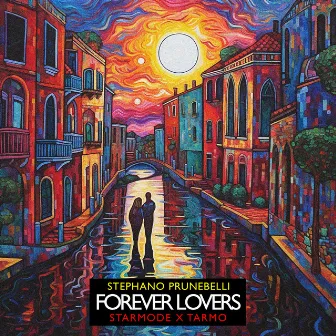 Forever Lovers (Remode) by Stephano Prunebelli