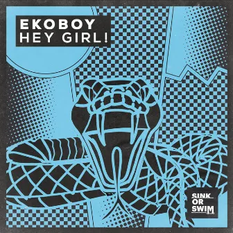 Hey Girl! by Ekoboy