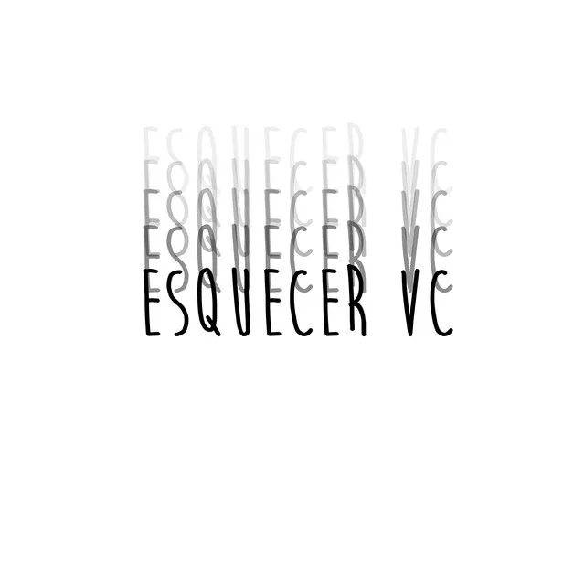 Esquecer Vc