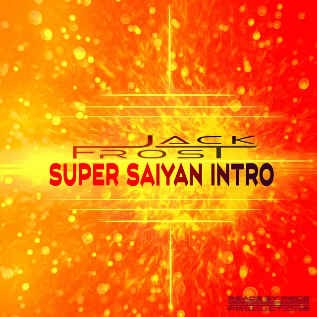 Super Saiyan (Intro)