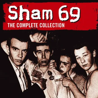 The Complete Collection by Sham 69