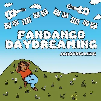 Fandango Daydreaming by Jarochicanos