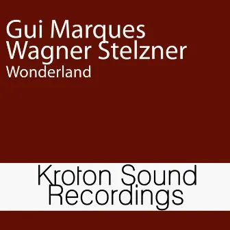 Wonderland by Wagner Stelzner