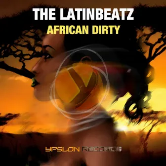 African Dirty by The LatinBeatz