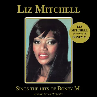 Sings The Hits Of Boney M. by Liz Mitchell