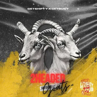 2 Headed Goats by LosoMoney