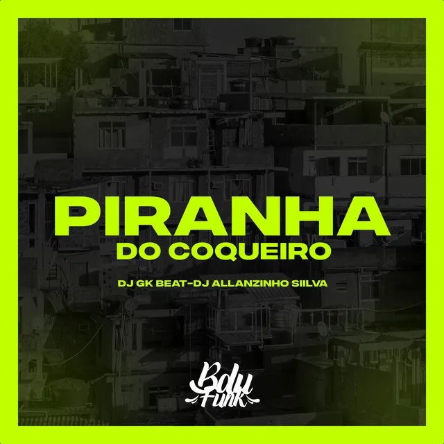 PIRANHA DO COQUEIRO