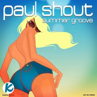 Summer Groove by Paul Shout