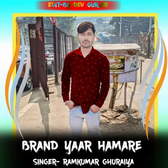 Brand Yaar Hamare by 