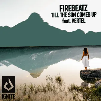 Till The Sun Comes Up by Firebeatz