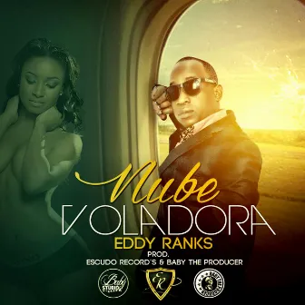 Nube Voladora by Eddy Ranks