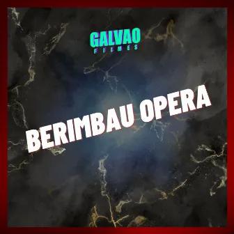 BERIMBAU OPERA by MC Jefinho JR