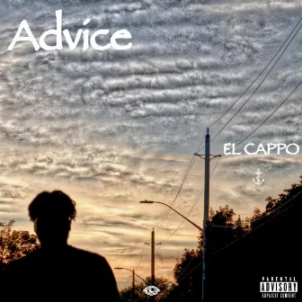 Advice by El Cappo