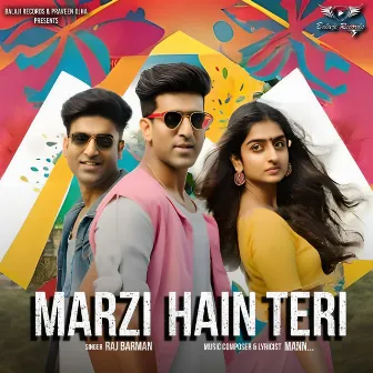 Marzi Hain Teri by Mann