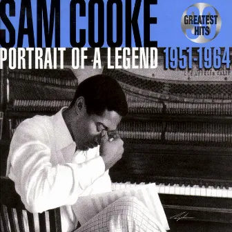 30 Greatest Hits: Portrait of a Legend 1951-1964 by Sam Cooke