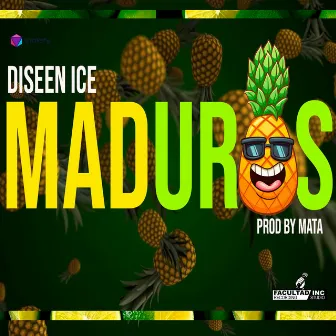 Maduros by Diseen Ice