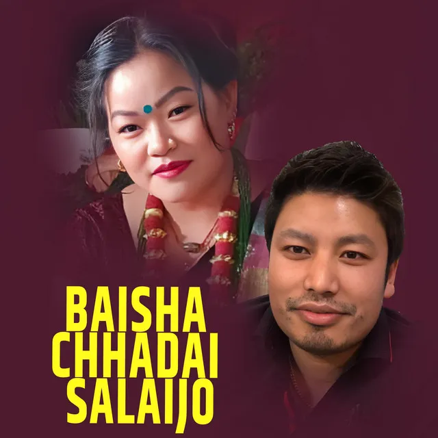 Baisha Chhadai Salaijo