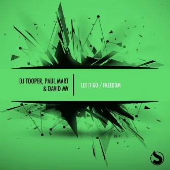 Let It Go / Freedom by Dj Tooper