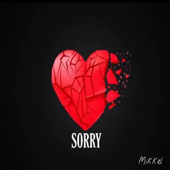 Sorry by Mikkel