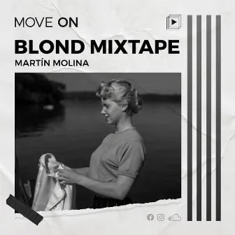 Blond Mixtape by Martin Molina