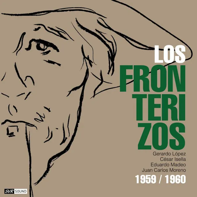 Los Fronterizos 1959 / 1960 (Restauración 2021)