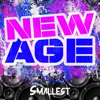 New Age by Smallest