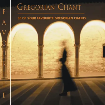 Favourite Gregorian Chant by Plainchant