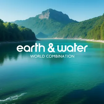 Earth & Water World Combination – Relaxation Boost, Deep Soothing Nature Sounds (Tropical Forest, Ocean Waves, Animal Sounds) by Relaxing Nature Essence