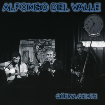 Güena Gente by Alfonso del Valle