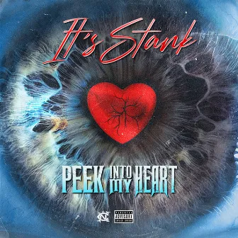 Peak Into My Heart by Its Stank