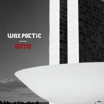 Brasil EP by Wax Poetic Feat. Otto