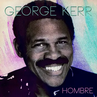 Hombre by George Kerr