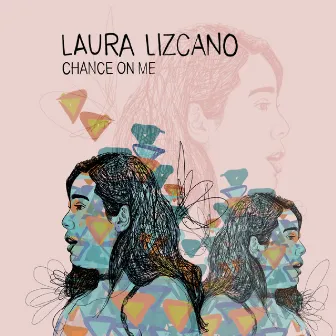 Chance on Me by Laura Lizcano