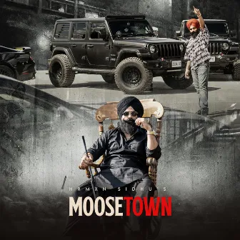 Moosetown by Hrmxn Sidhu