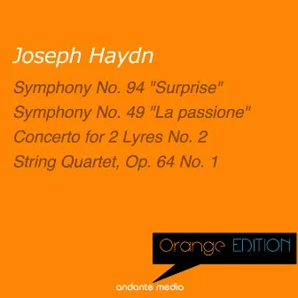 Orange Edition - Haydn: Symphonies Nos. 94, 49 & Concerto for 2 Lyres No. 2 by Jan Fleury