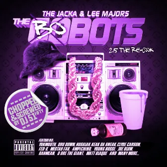 The Bobots 2.5 (Chopped & Screwed) by Lee Majors