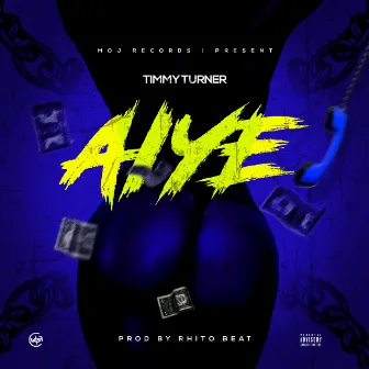 Aiye by Timmy Turner