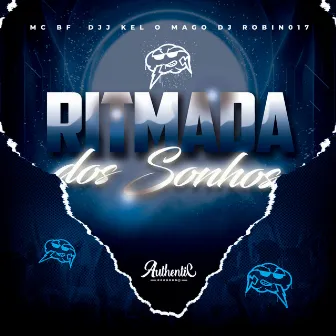 Ritmada dos Sonhos by Dj Robin 017