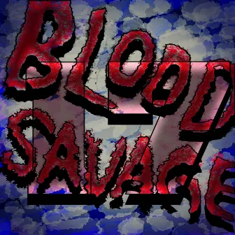 Blood Savage 17 by Xerophyte