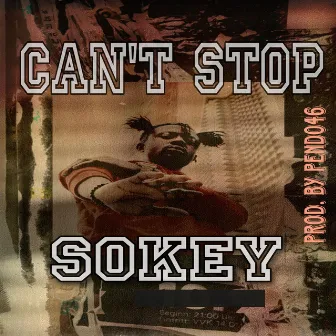 Can't Stop by Sokey