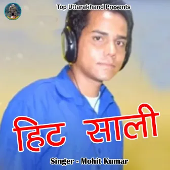 Hit Sali (Pahadi) by Mohit Kumar