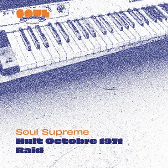 Huit Octobre 1971 / Raid by Soul Supreme