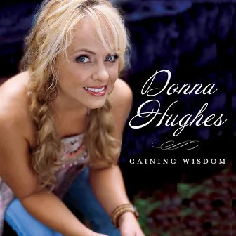 Gaining Wisdom by Donna Hughes