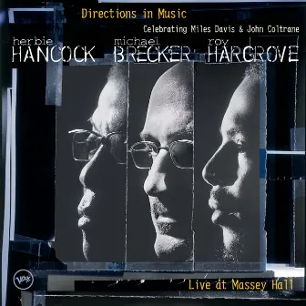 Directions in Music: Live At Massey Hall by Michael Brecker