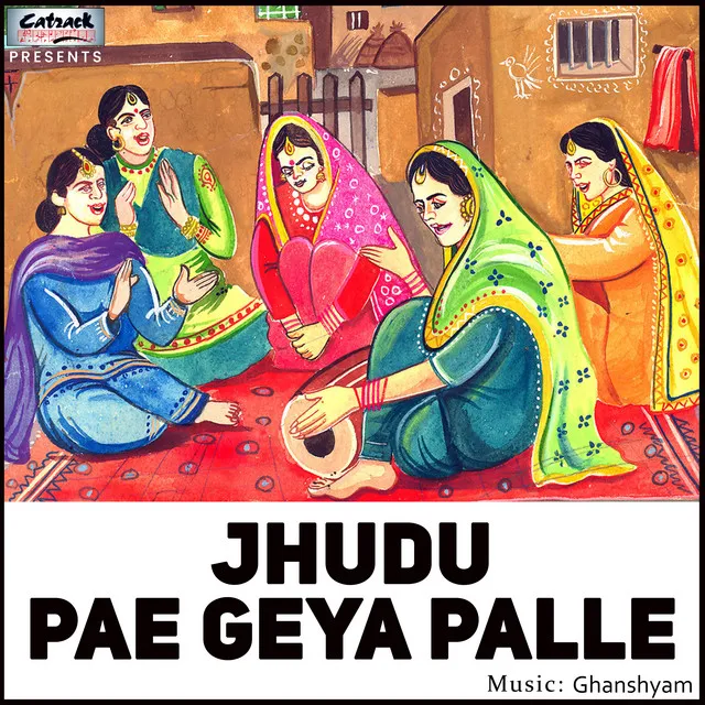 Jhudu Pae Geya Palle - Single