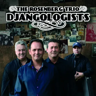 Djangologists: Celebrating 100 Years of Django Reinhardt by The Rosenberg Trio