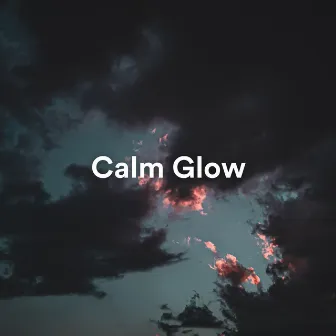 Calm Glow by Baby Owl Music