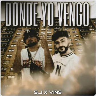 Donde yo vengo by S.J