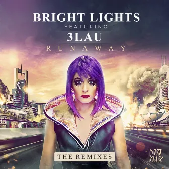 Runaway (Remixes) by Bright Lights